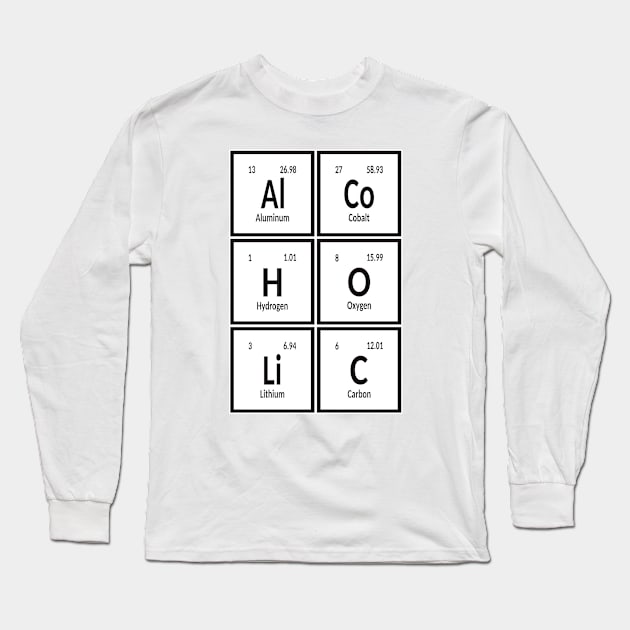 Alcoholic | Periodic Table of Elements Long Sleeve T-Shirt by Maozva-DSGN